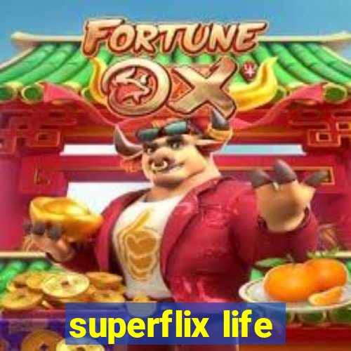 superflix life